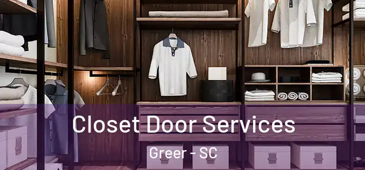 Closet Door Services Greer - SC