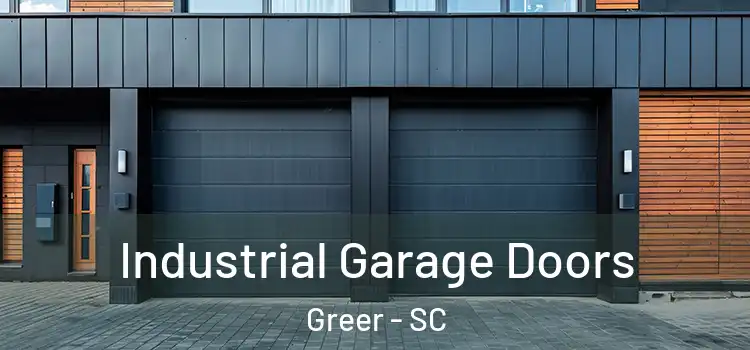  Industrial Garage Doors Greer - SC