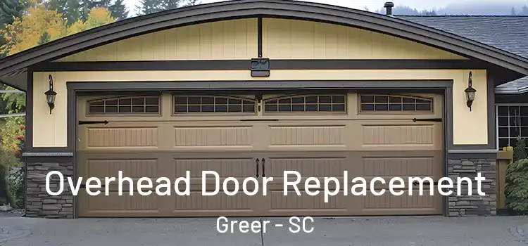  Overhead Door Replacement Greer - SC
