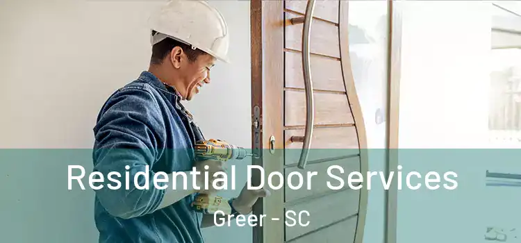Residential Door Services Greer - SC