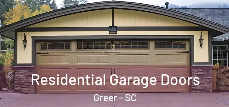  Residential Garage Doors Greer - SC