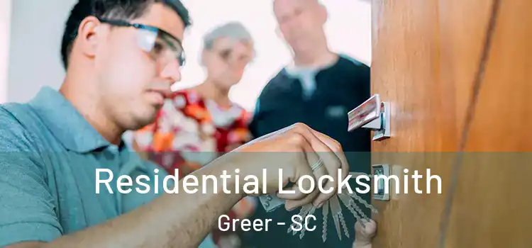  Residential Locksmith Greer - SC