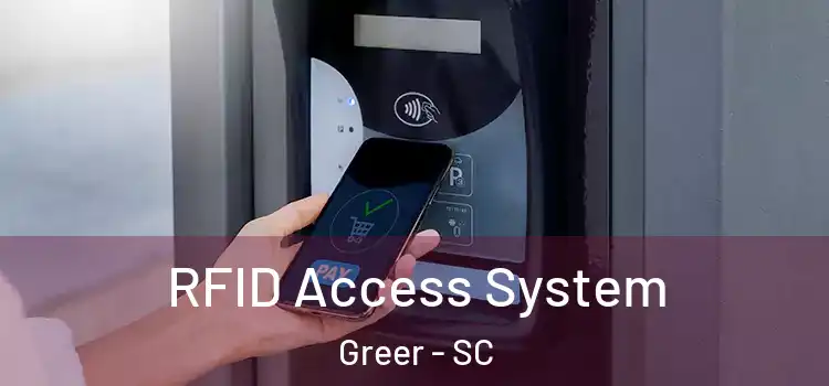  RFID Access System Greer - SC